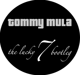 Product picture Tommy Mula - The Lucky 7 Bootlegs